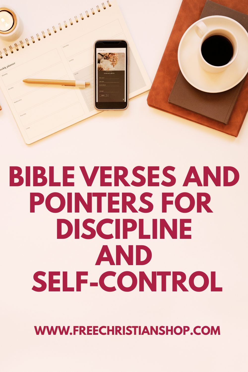 Bible Verses and Pointers for Self Discipline and Self-control